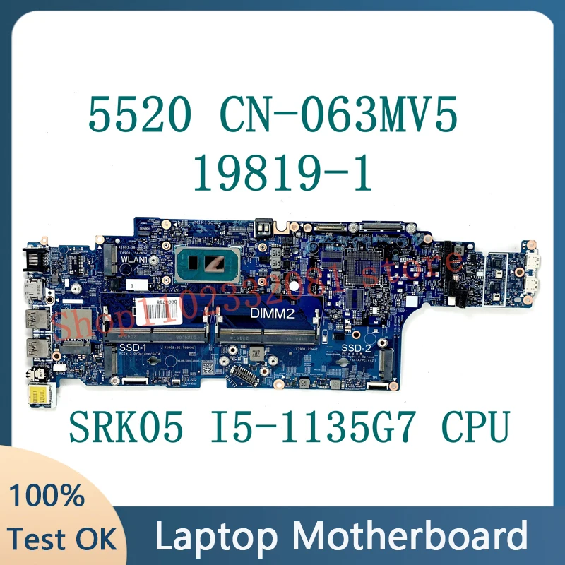 

CN-063MV5 063MV5 63MV5 19819-1 Mainboard For DELL 5520 Laptop Motherboard With SRK05 I5-1135G7 CPU 100% Full Tested Working Well