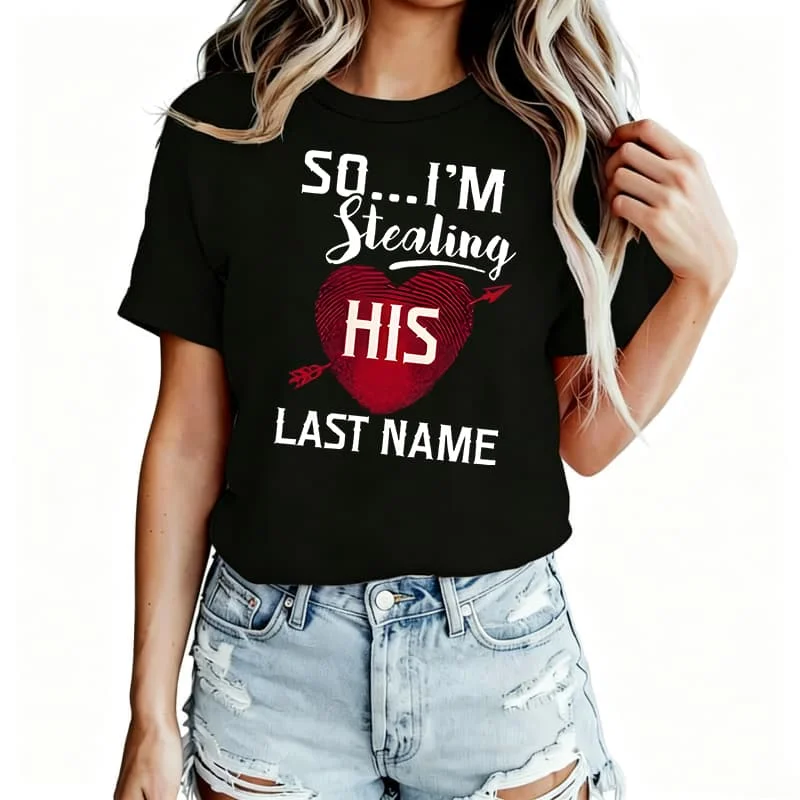 I Stole Her Heart' Women's T-Shirt 100% Cotton Funny Graphic Short Sleeve Tee Novelty Shirt Casual Crew Neck Top S-5Xl