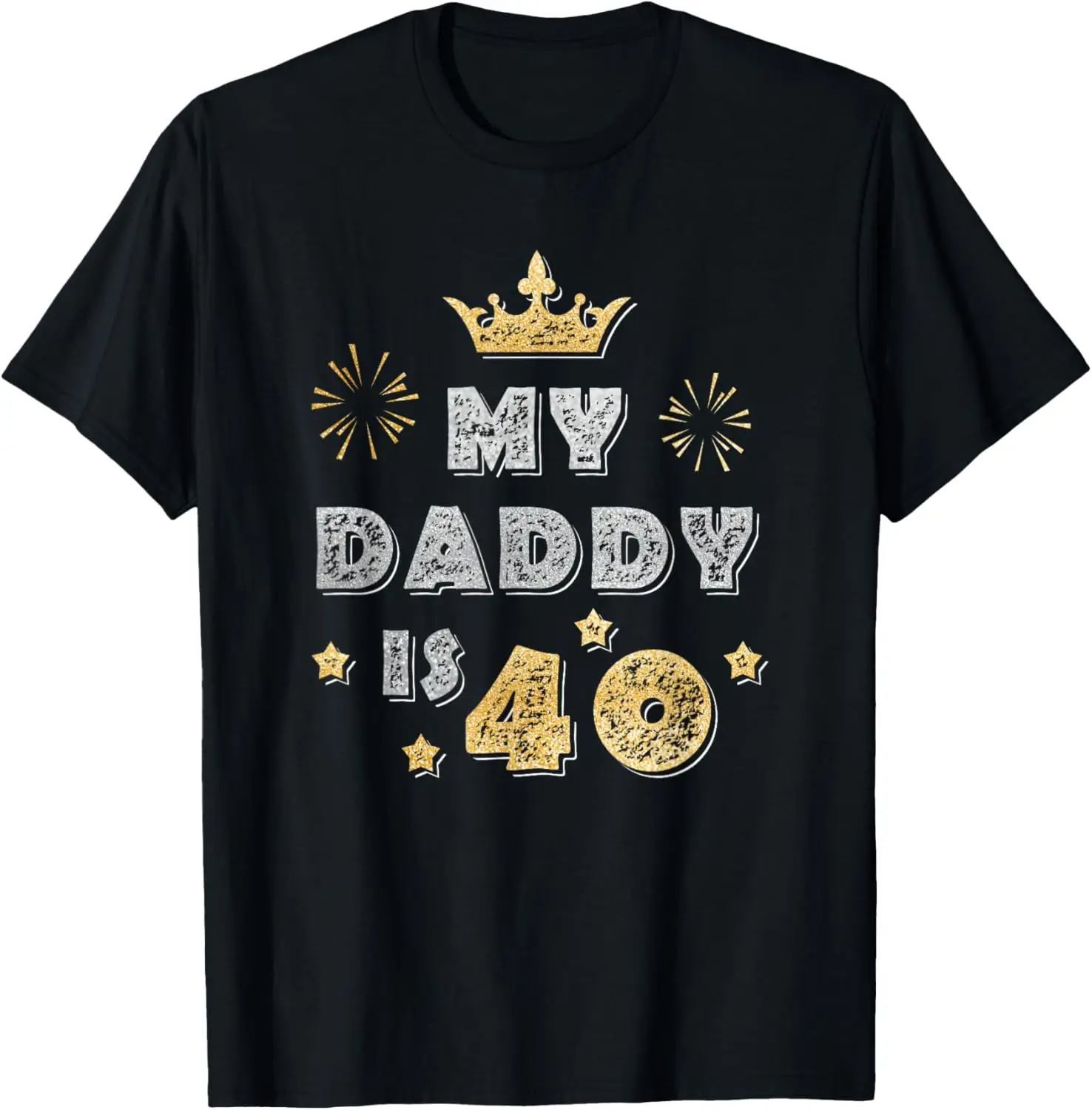 My Daddy is 40 Funny For Step Dad Father for 40th Birthday T-Shirt