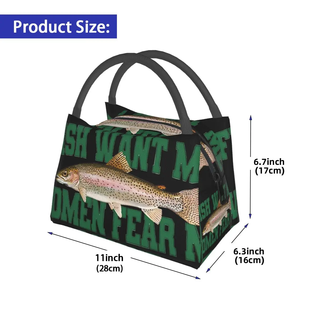 Fish Want Me Women Fear Me Portable insulation bag for Cooler Thermal Food Office Pinic Container