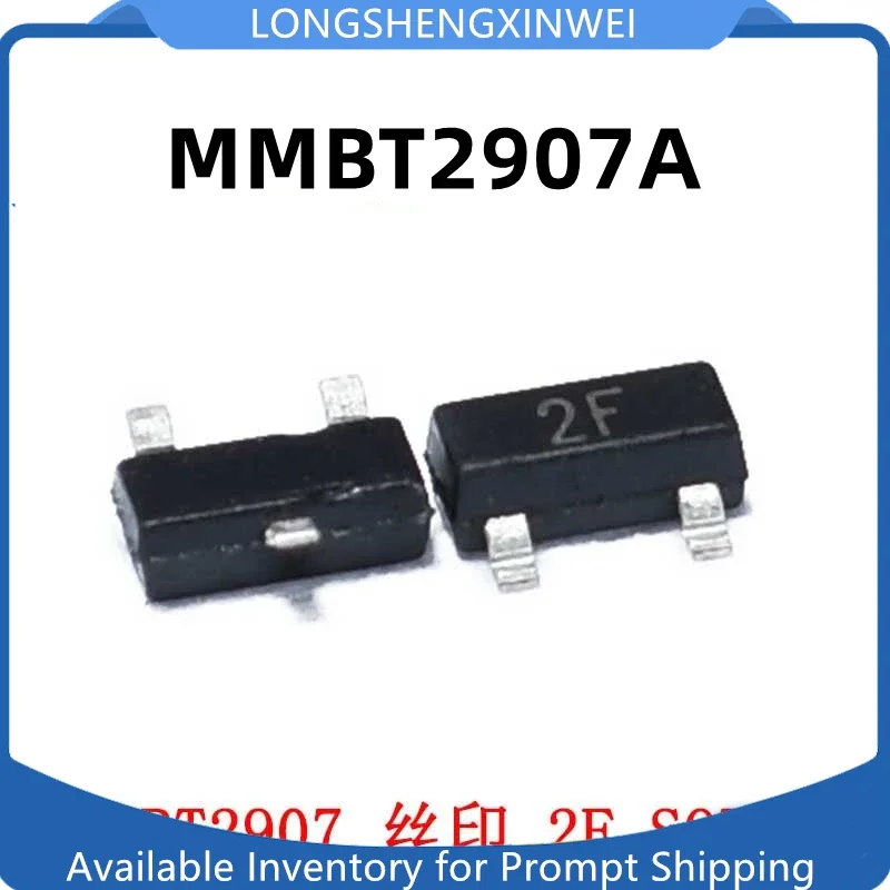 100 قطعة جديد MMBT2907A MMBT2907 2907A الشاشة الأصلية المطبوعة 2F SOT-23 الترانزستور التصحيح الصمام الثلاثي