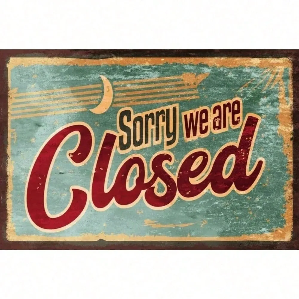 

Vintage "Sorry We Are Closed" Retro Metal Sign for Bar Cafe Shop Wall Decor Easy to Hang