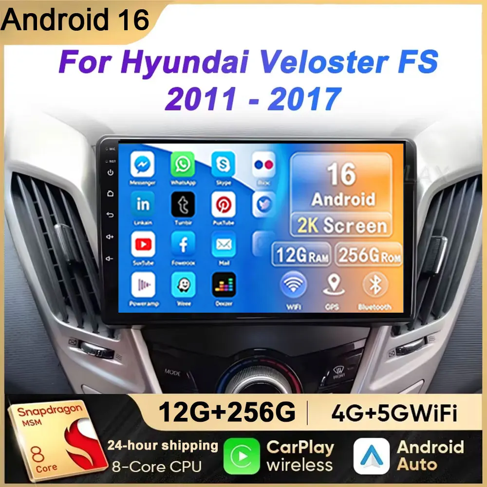 Car Stereo Radio Multimedia Video Player For Hyundai Veloster FS 2011 - 2017 GPS Wireless Carplay Android16 Auto 2 Din Head Unit