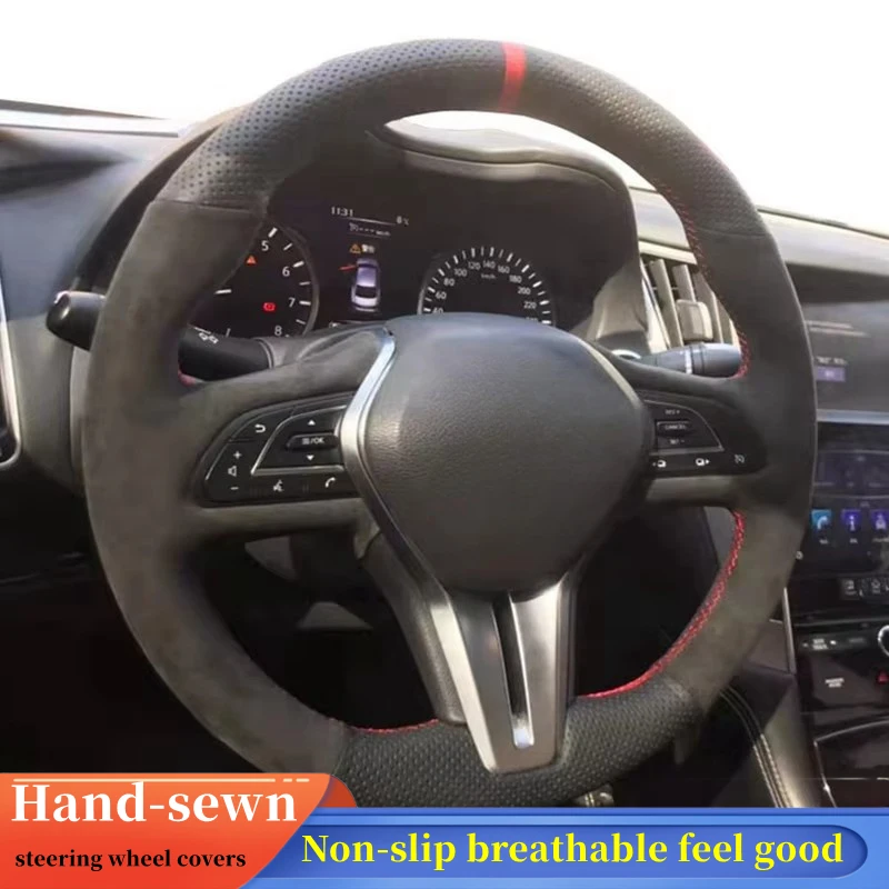 

Car Steering Wheel Cover Braid Suede Leather For Infiniti Q50 2017-2019 Q60 2015 2016 2017-2019 QX50 2018-2019 Car Accessories