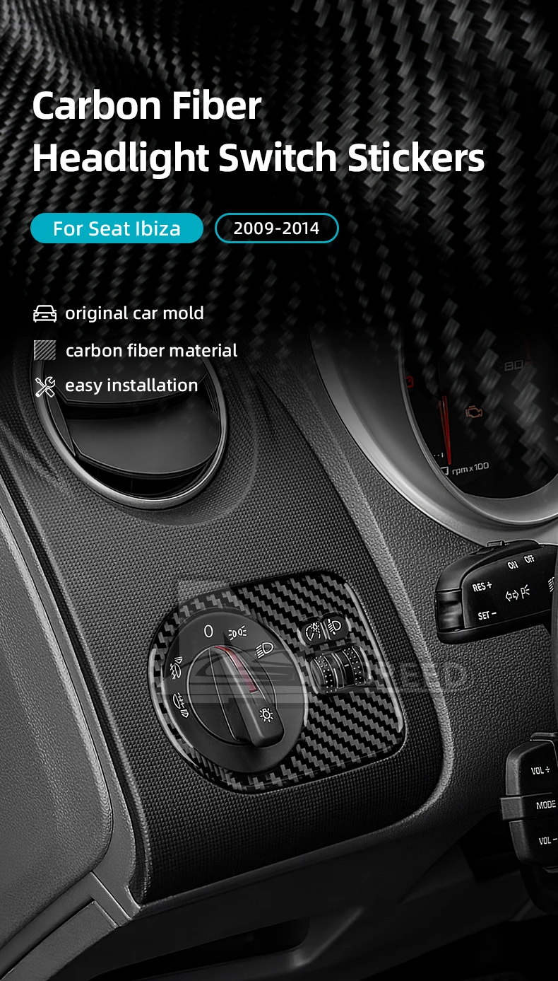 Echter weicher Kohlefaser-Aufkleber für Seat Ibiza 6j 2009 2010 2011 2012 2013 2014 LHD RHD Auto-Scheinwerferschalterrahmen Innenverkleidung – Detail 1