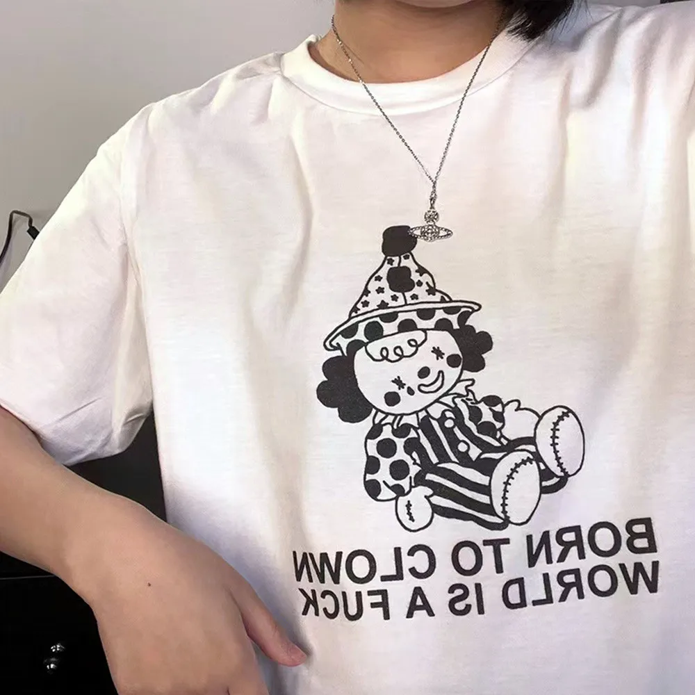 

Born To Clown Funny Printing Harajuku Style Unisex Cotton Short Sleeve T Shirts Summer Loose Tumblr Fashioin Grunge Tops Tees