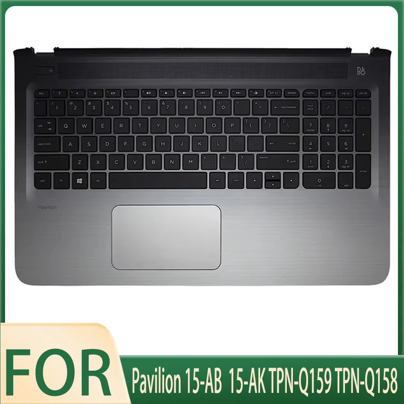 

New for Pavilion 15-AB 15-AK TPN-Q159 TPN-Q158 Palmrest Upper Case with Keyboard & Touchpad (Non-Backlit) Silver 809031-001