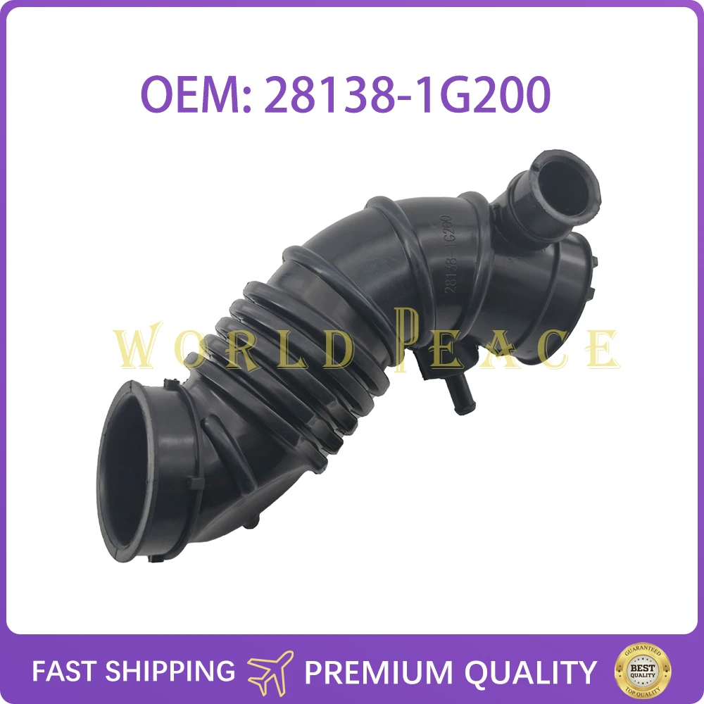 

28138-1G200 281381G200 Higher quality Intake Air Hose For Hyundai Accent Kia Rio MK2 2005-2011 1.4L 1.6L DAH201 T834284 Y54021O
