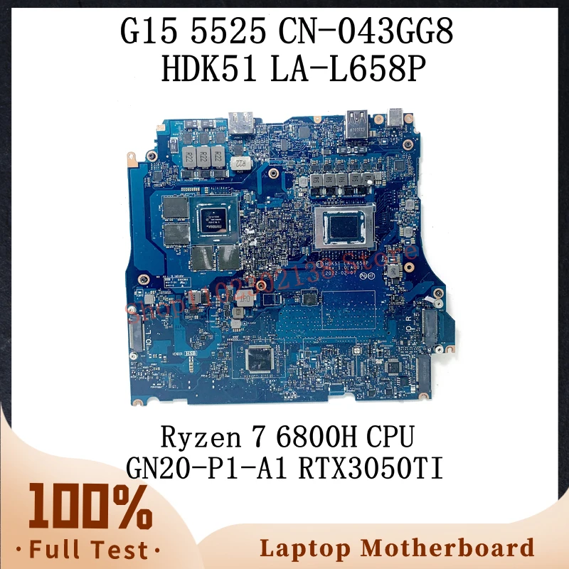 

CN-043GG8 043GG8 43GG8 W/ Ryzen 7 6800H CPU For DELL G15 5525 Laptop Motherboard HDK51 LA-L658P GN20-P1-A1 RTX3050TI 100%Test OK