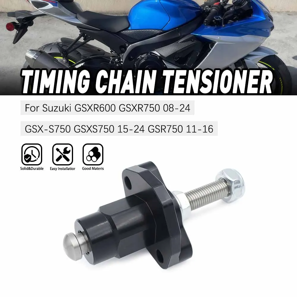

Motorcycle Manual Cam Timing Chain Tensioners For Suzuki GSXR600 GSXR750 2008-2024 GSX-S750 GSXS750 2015-2024 GSR750 2011-2016