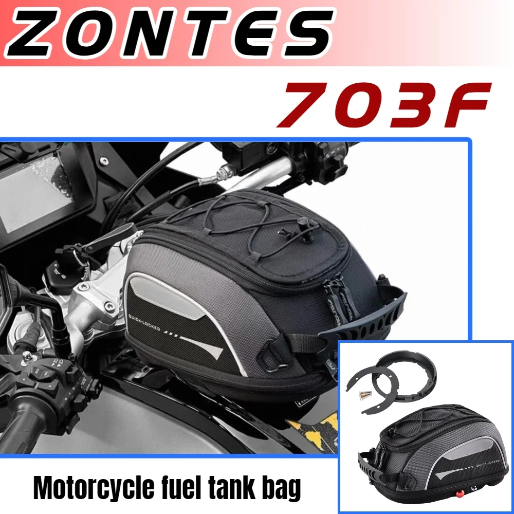 

For ZONTES 703F Adventure 703 F Motorcycle Tank Bag Racing Travel Luggage Rotation Locked Anti Theft Fuel Carrie Top Case