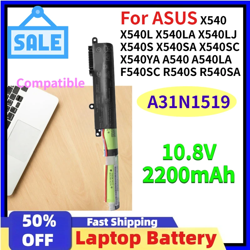 A31N1519 Laptop Battery For ASUS X540 X540L X540LA X540LJ X540S X540SA X540SC X540YA A540 A540LA F540SC R540S R540SA 2200mAh
