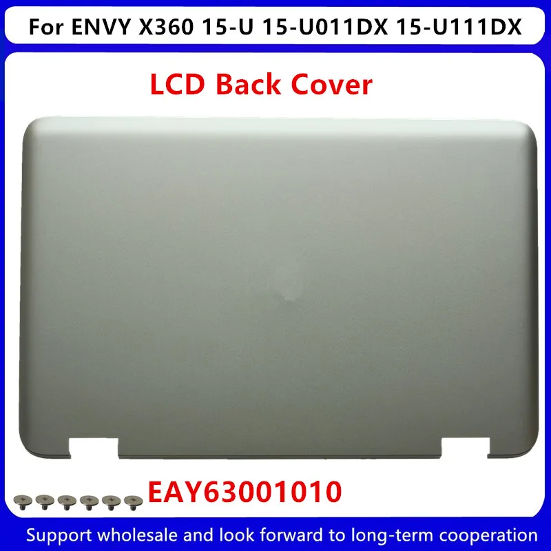 New For HP ENVY X360 15-U 15-U011DX 15-U111DX LCD Back Cover Rear EAY63001010 Silver