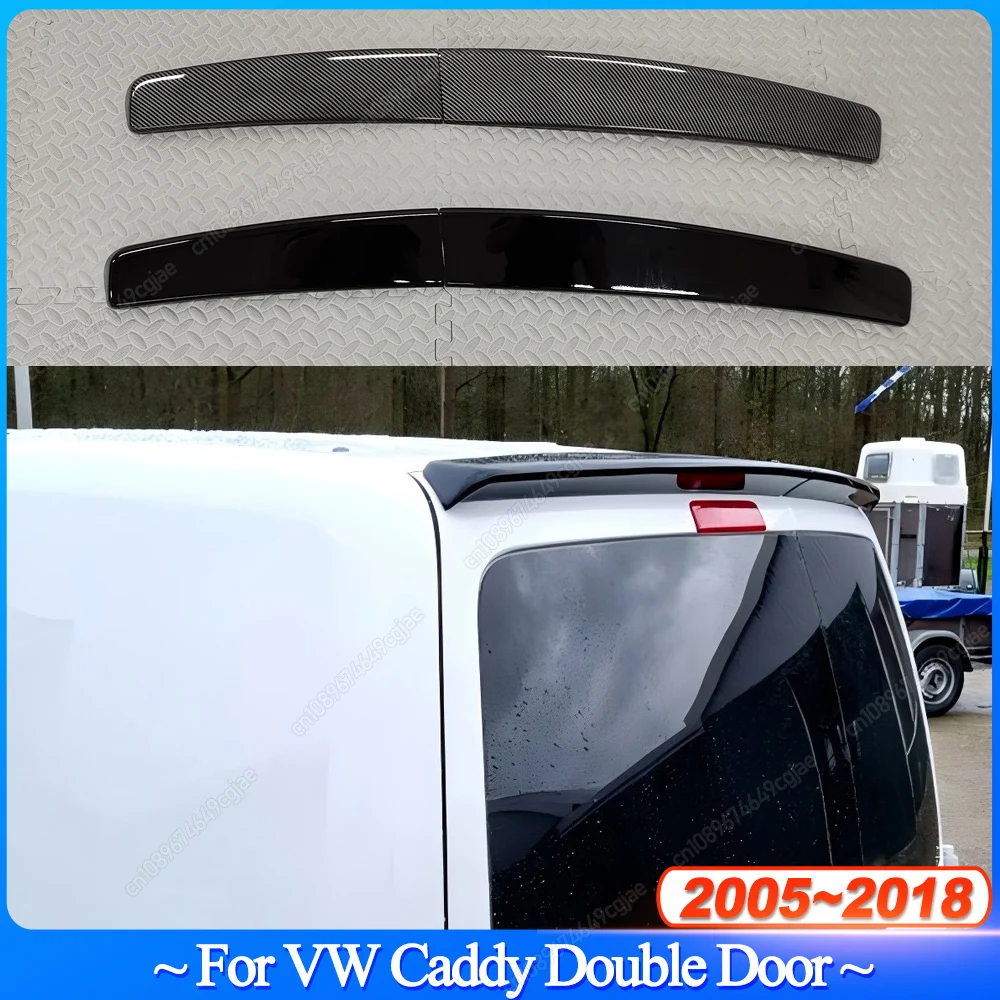

2 шт. для Volkswagen VW Caddy, двухдверный спойлер на крышу 2005-2018, автомобильный задний спойлер на крышу, крыло, ABS, глянцевый черный, комплекты кузова, тюнинг
