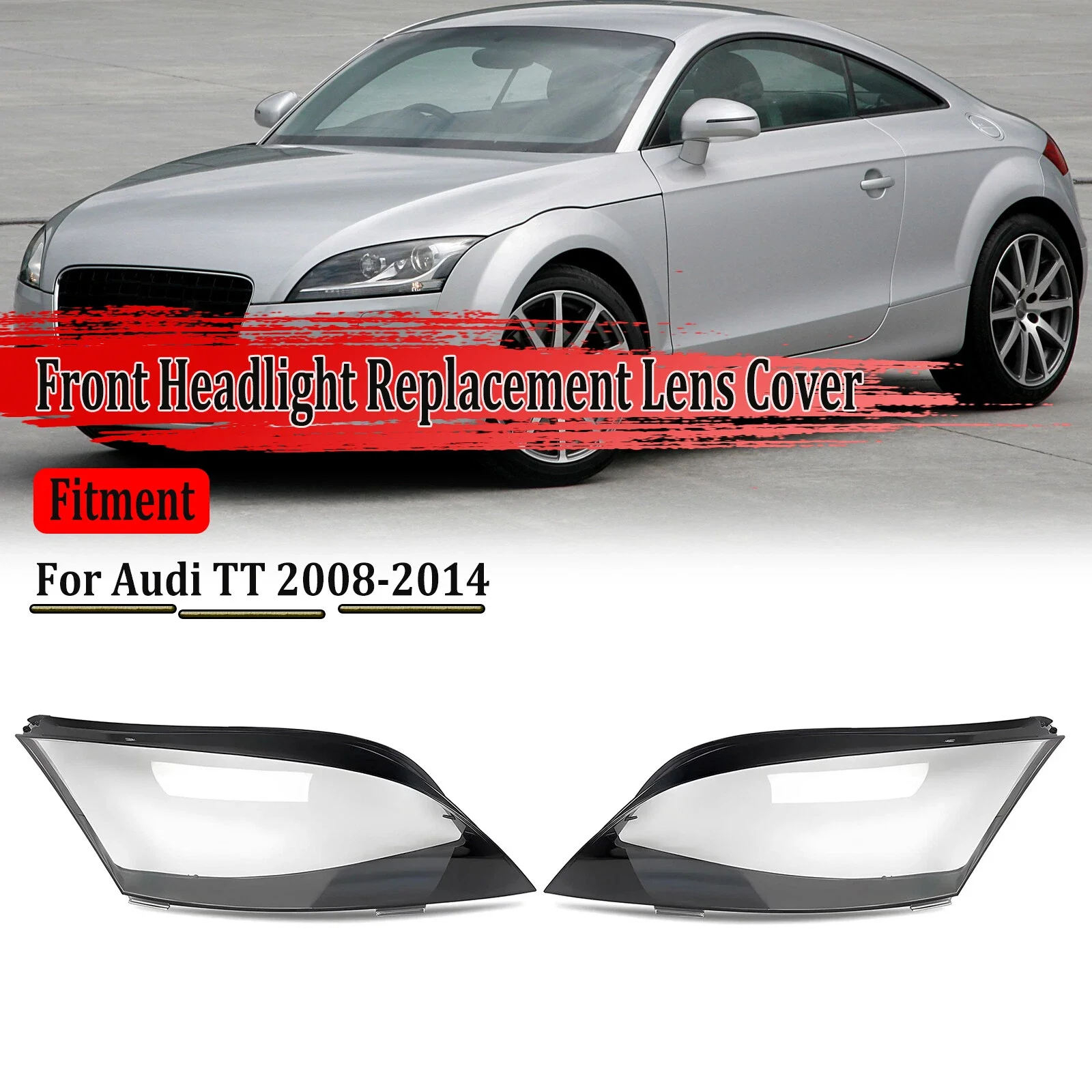 

8J0941029AP,8J0941030AP For Audi TT TTS TT RS 2008~2014 Headlight Cover Headlamp Lampshade Lampcover Head Lamp Glass Lens Shell