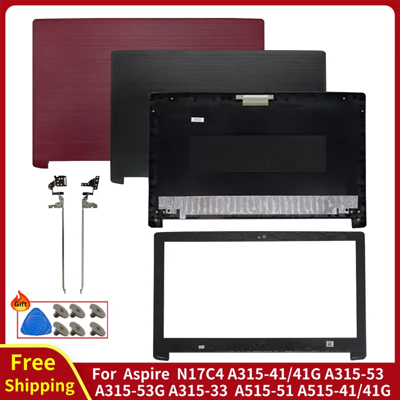 For Aspire 5 A315-41 A315-41G A315-53 A315-53G A315-33 N17C4  Laptop LCD Back Cover/Front Bezel/Hinges Shell Rear Lid TOP Case