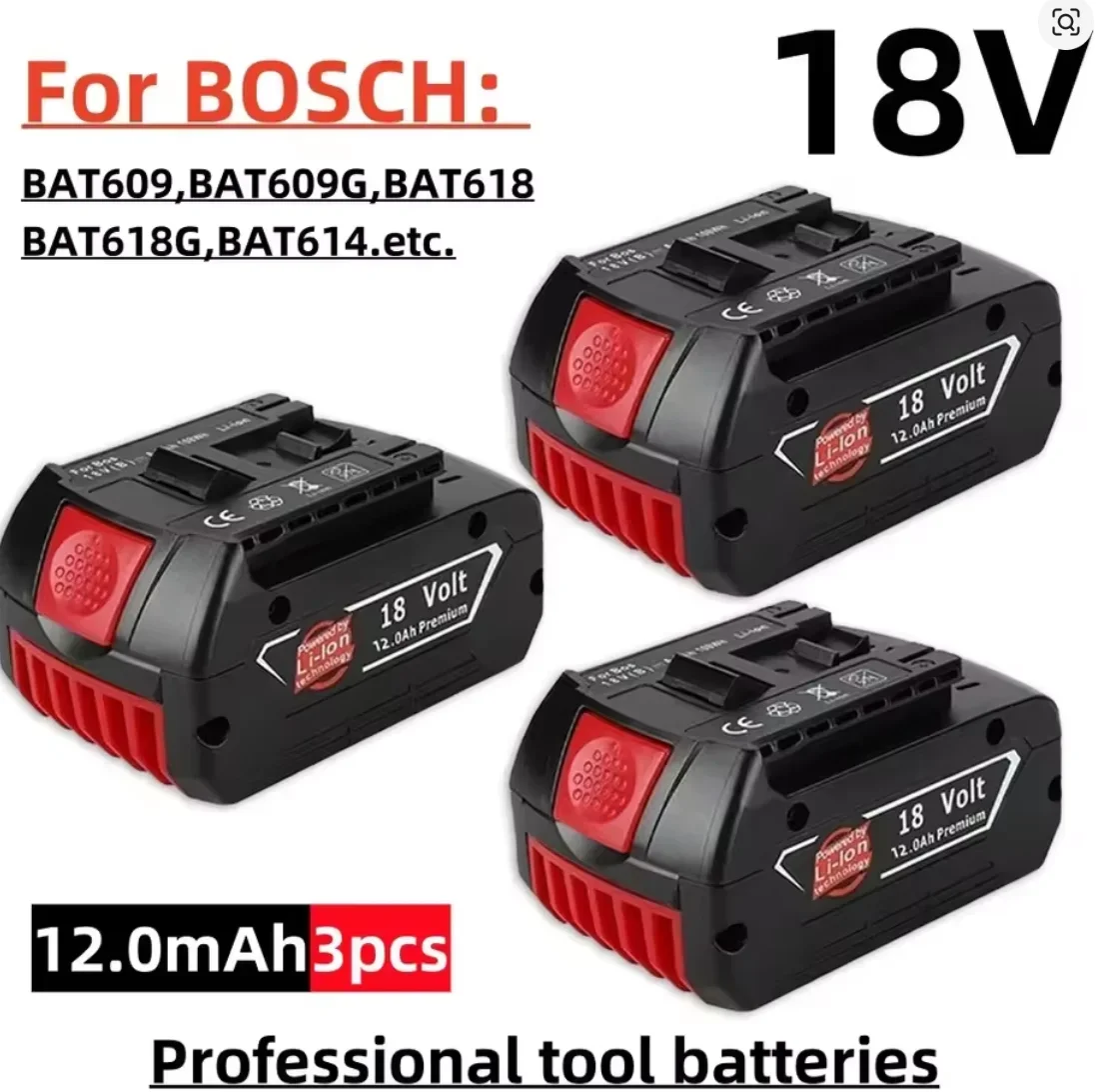 

New 18V Li-ion rechargeable battery 6000mAh-18000mAh for Bosch drill BAT609, BAT609G, BAT618, BAT618G, BAT614 18650 battery