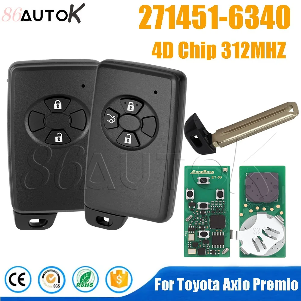 

86AUTOK - Smart Key Replacement Keyless Go For Toyoto Axio Premio 4D Chip 312MHZ 2 3 Button Car Key 271451-6340 2714516340
