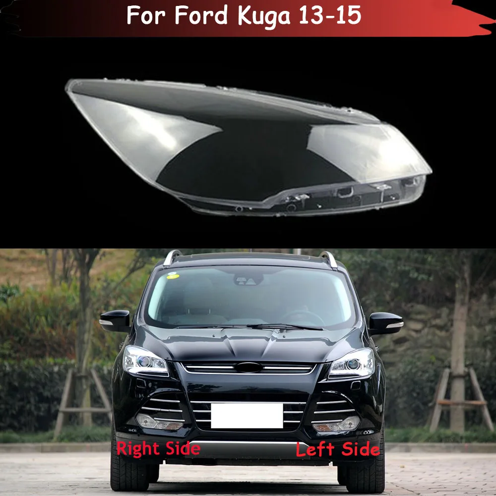 

For Ford Kuga 2013 2014 2015 Headlights Cover Transparent Headlamp Shell Lens Replace Original Lampshade Plexiglass