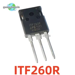 10PCS New original ITF260R TO-247 MOS field-effect transistor