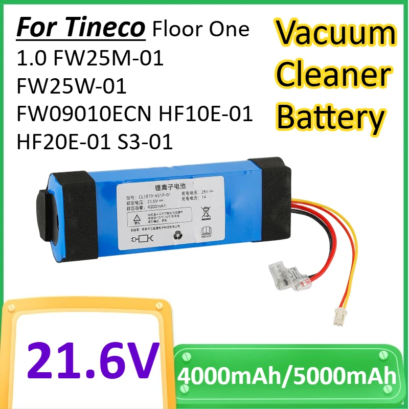

4000mAh 5000mAh 21.6V For Tineco Floor One 1.0 FW25M-01 FW25W-01 FW09010ECN HF10E-01 HF20E-01 S3-01 Vacuum Cleaner Battery