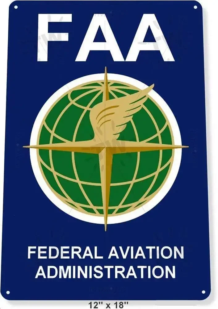 

Nostalgic Tin Sign FAA Federal Aviation Administration Feds FBO Pilot Metal Poster Bar Restaurant Wall Decor Vintage