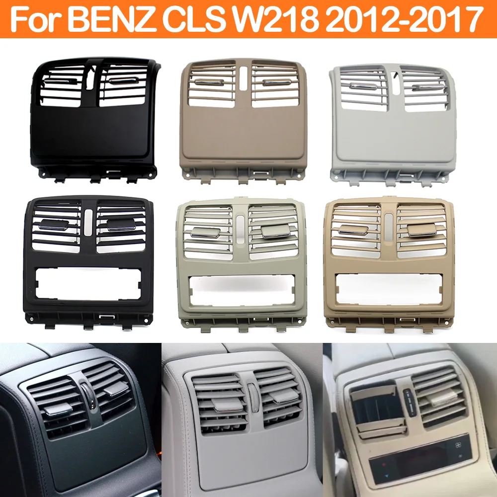 

Back Air Conditioner Outlet Rear Ac Vent Grille Panel Cover For Mercedes Benz CLS W218 2012-2018 21883003549 2188300454