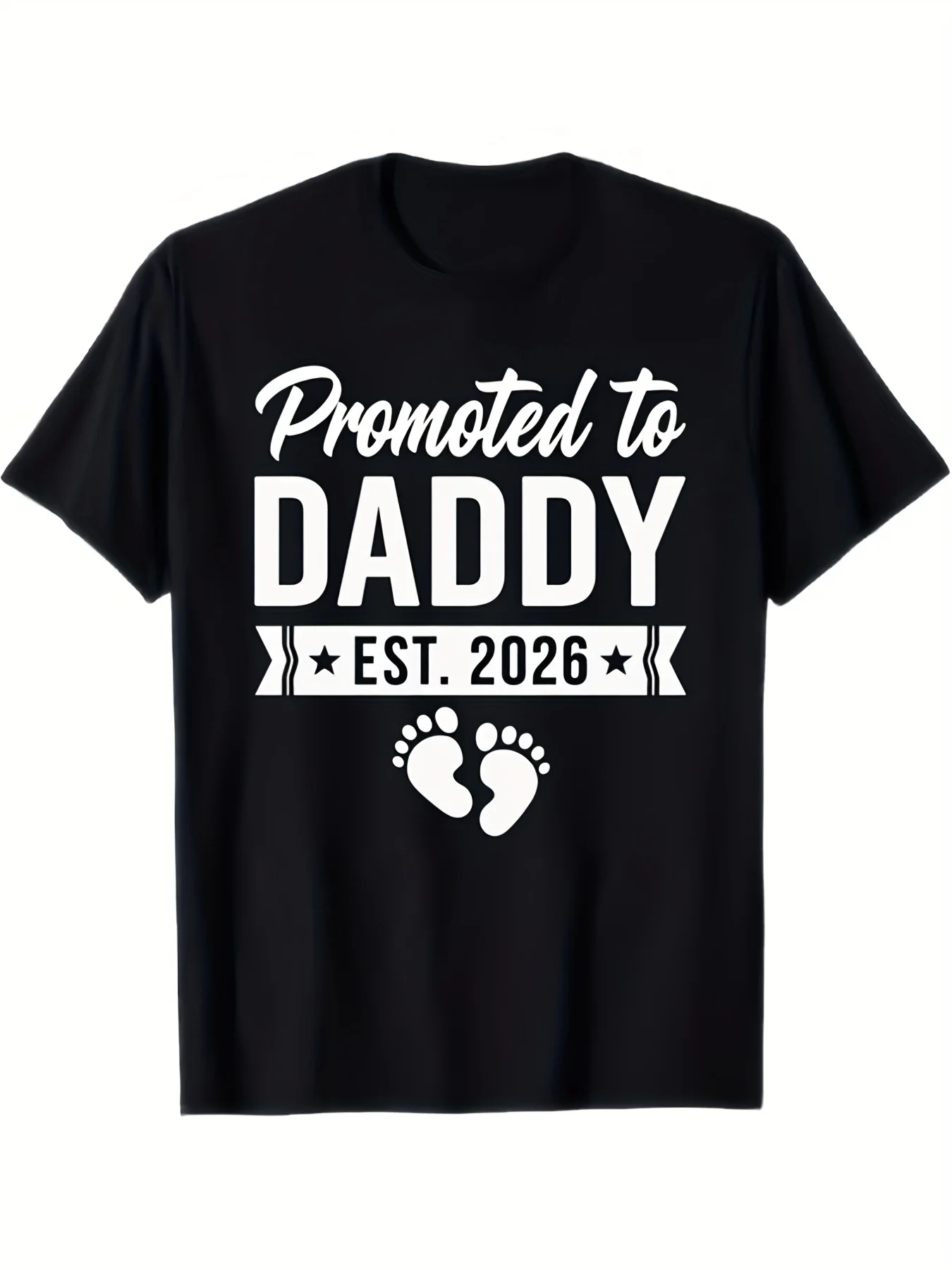 Men'S Promoted to Daddy EST 2026 Baby Feet Graphic T-Shirt - 100% New Dad Announcement Gift, Funny Pregnancy Reveal Shirt with Footprints & 2026 Due Date