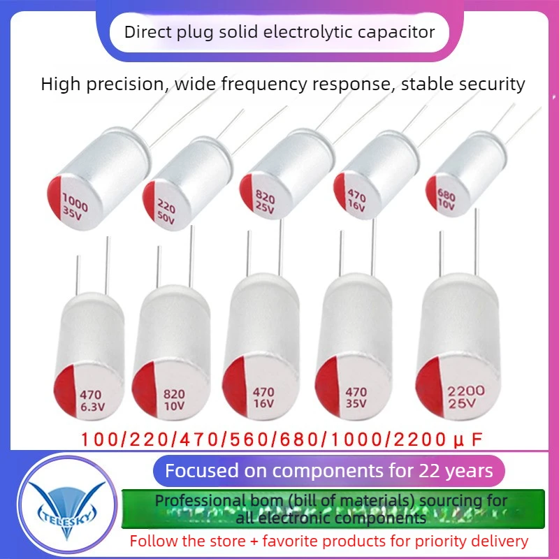 10Pcs Solid-State Capacitors DIP 6.3v 10v 16v 25v 35v 50V 63V 100V 100uf 220uf 330uf 470 560uf 680uf 820uf 10000uf 1500uf 2200uf