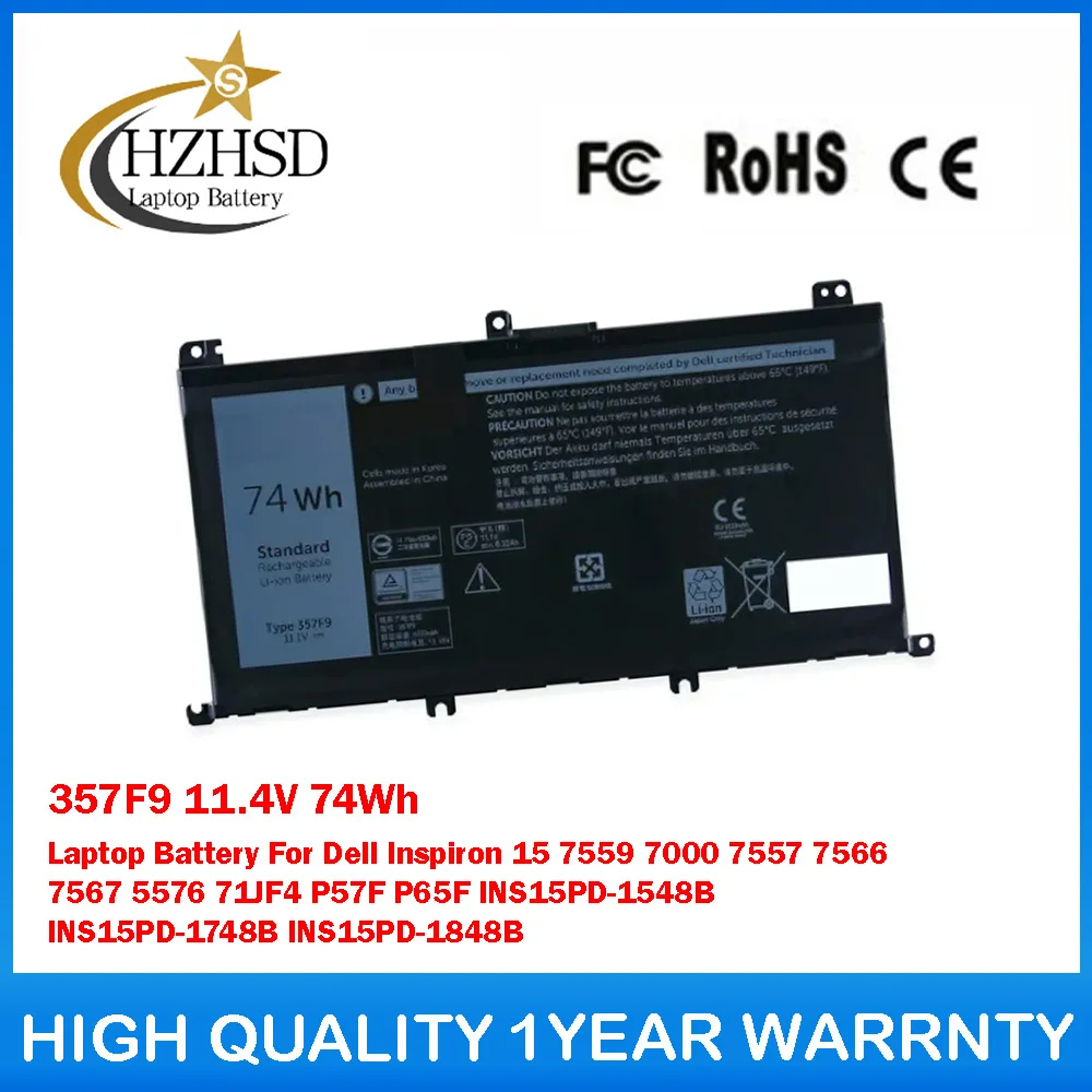 

357F9 11.4V 74Wh Laptop Battery For Dell Inspiron 15 7559 7000 7557 7566 7567 5576 71JF4 P57F P65F INS15PD-1548B INS15PD-1748B