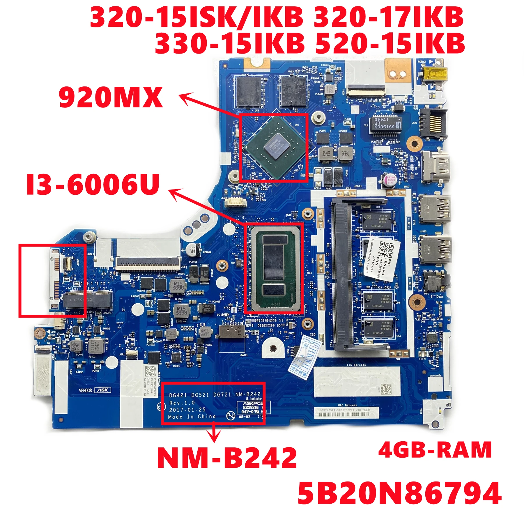 

5B20N86794 For Lenovo 320-15ISK/IKB 320-17IKB 330-15IKB 520-15IKB Laptop Motherboard.NM-B242 With I3-6006U 4GB N16V-GMR1-S-A2