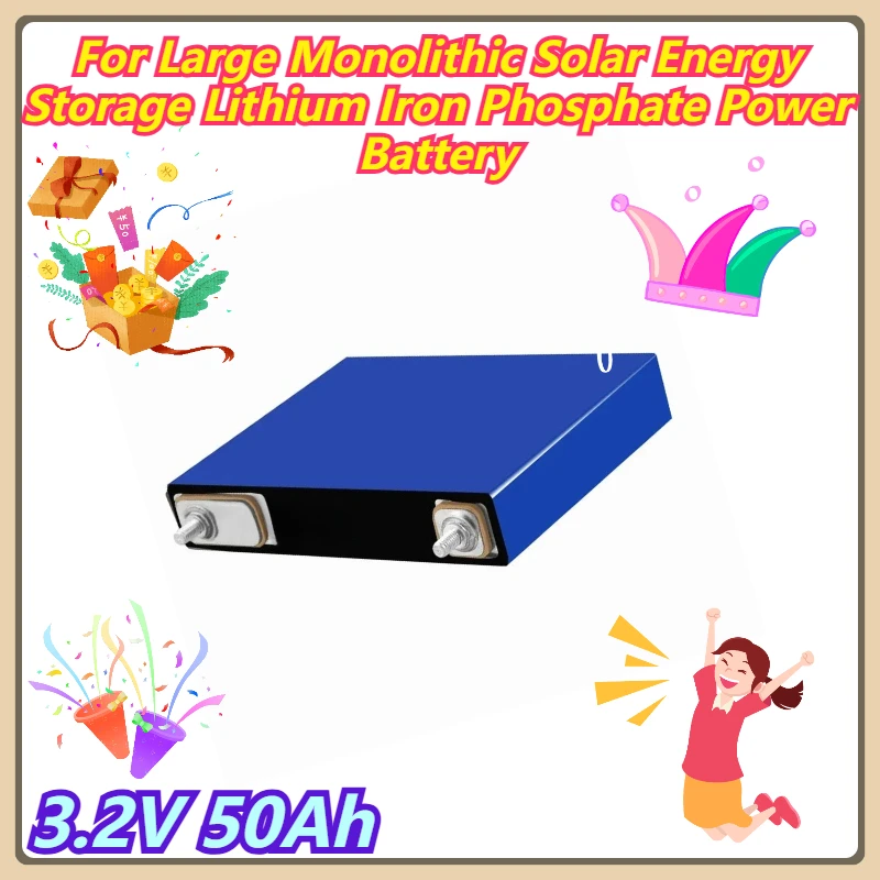 

3.2V 50Ah For Large Monolithic Solar Energy Storage Lithium Iron Phosphate Power Battery