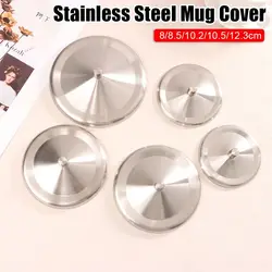1Pcs with Convex Handle Mug Cover Heat Temperature Preserve Stainless Steel Cup Protective Cap Dust Free 8/8.5/10.2/10.5/12.3cm