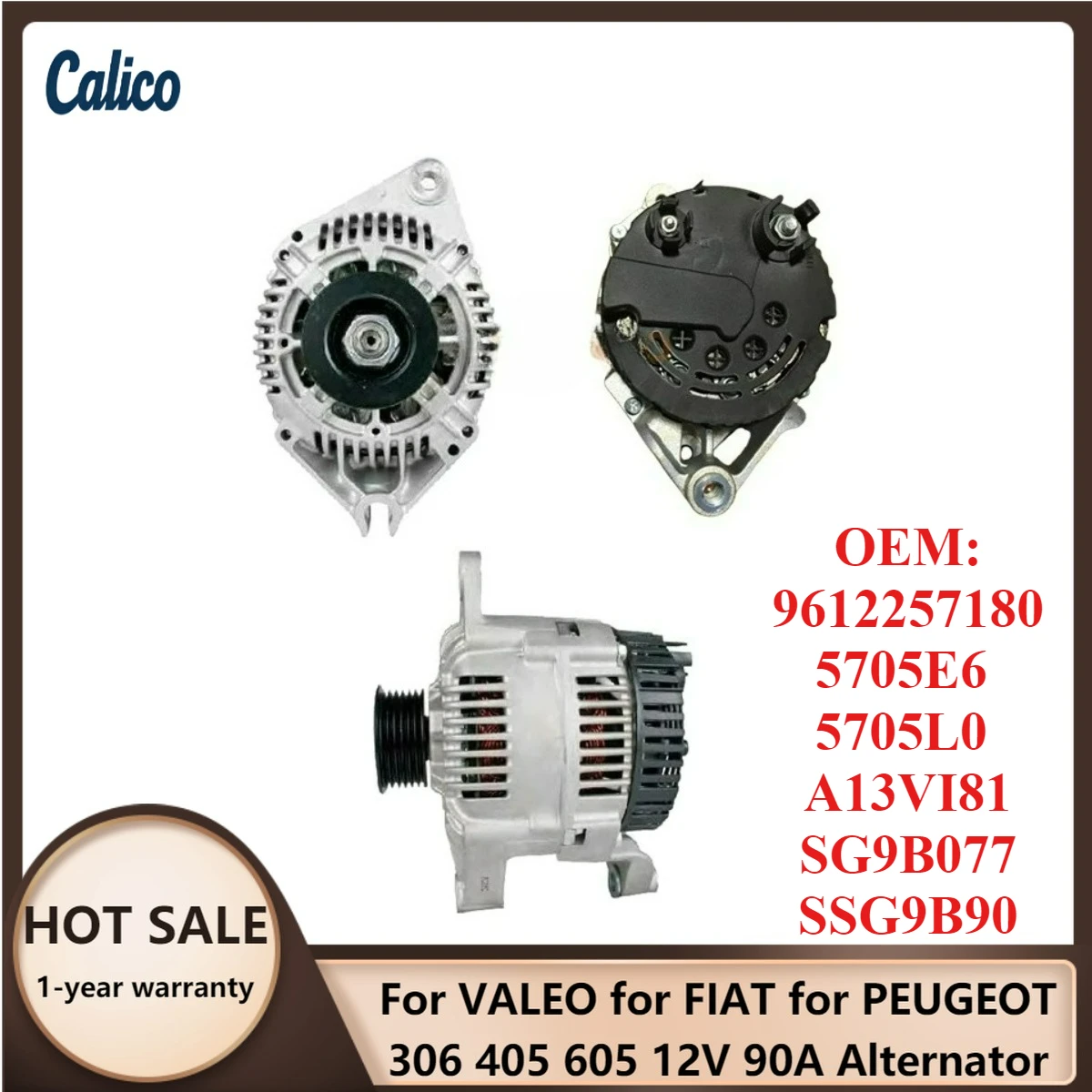 

Hot Selling for VALEO for FIAT for PEUGEOT 306 405 605 12V 90A Alternator 9612257180 5705E6 5705L0 A13VI81 SG9B077 SSG9B90