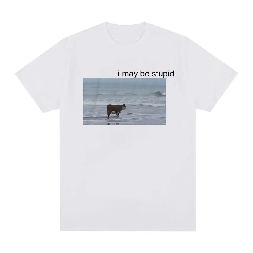 2026 Summer I May Be Stupid Cow on Beach Funny Meme Men's Fashion O-Neck Short Sleeve T-shirt 100% Pure Cotton Printed T-shirt