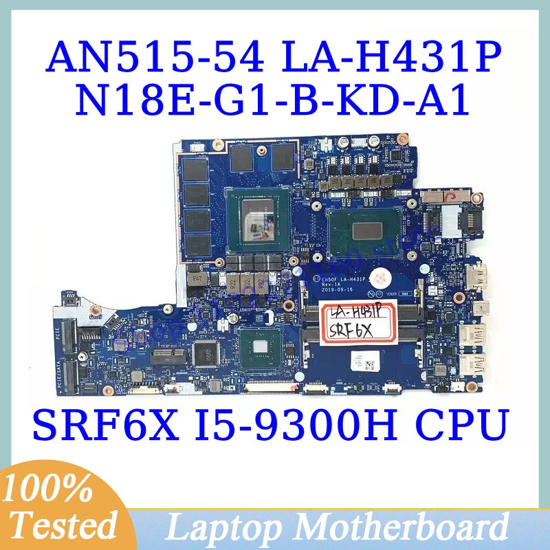 EH50F LA-H431P For Acer AN515-54 AN515-54G With SRF6X I5-9300H CPU N18E-G1-B-KD-A1 RTX2060 Laptop Motherboard 100% Tested Good