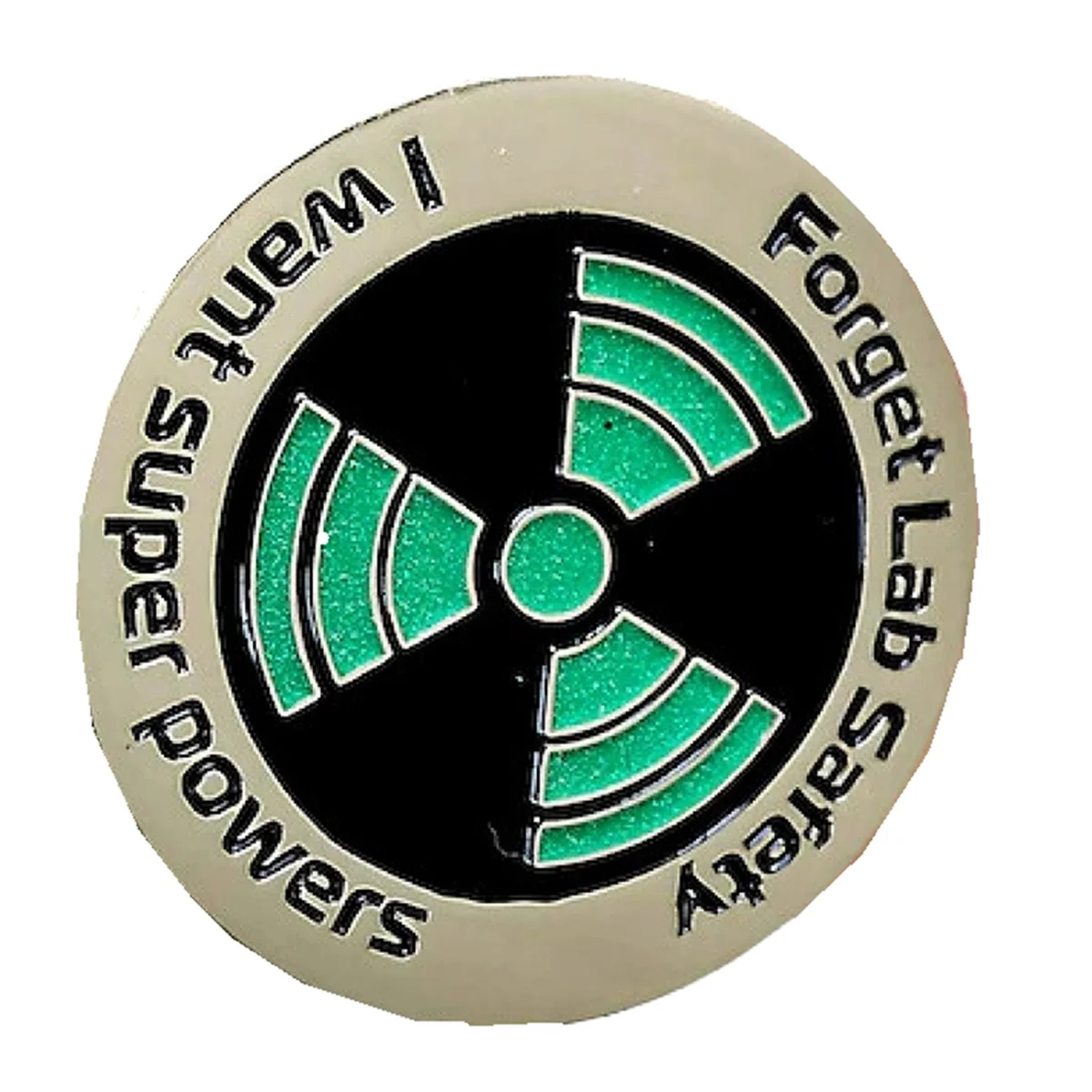 New Science Enamel Pin - Glow in the Dark - Forget Lab Safety I Want Super Powers Lapel Pin Hat Pin - Funny Pin