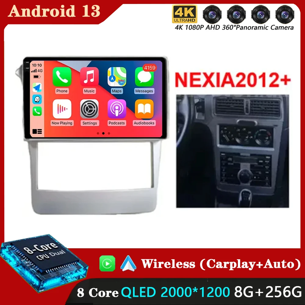 Android 13 Car Radio Multimedia For Chevrolet Nexia 2012 2013 Video Player Navigation GPS 360 Camera Android Auto Carplay 4G BT