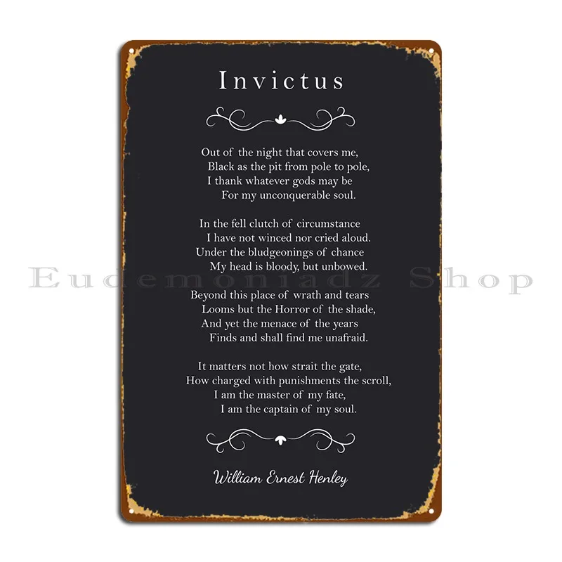 Invictus Poem Metal Plaque Mural Garage Club Iron Classic Tin Sign Poster