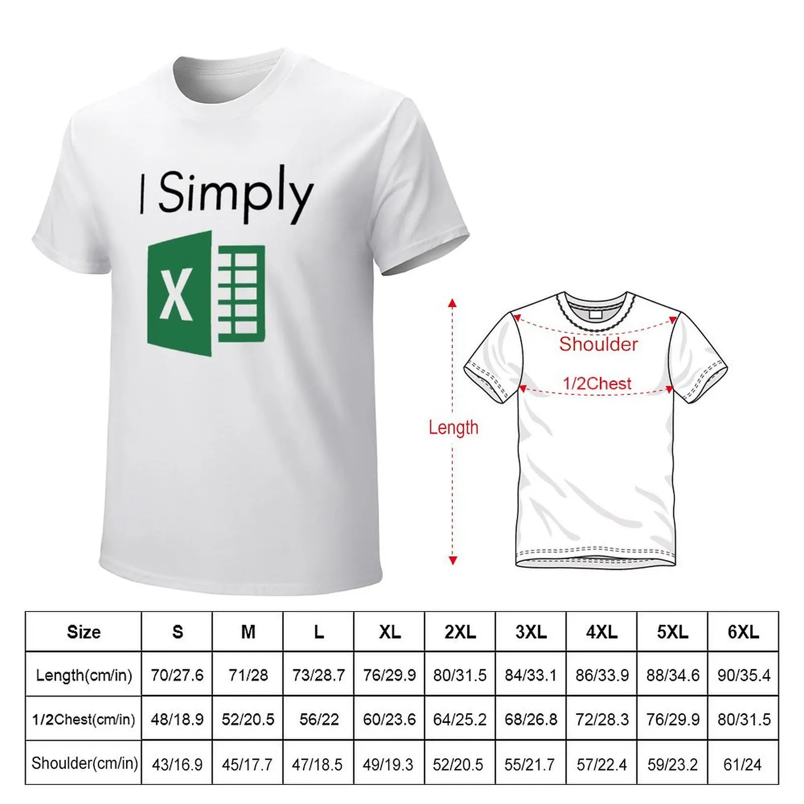 Funny Accountant Spreadsheet I Simply Excel T-Shirt plus sizes kawaii clothes anime Aesthetic clothing mens t shirts