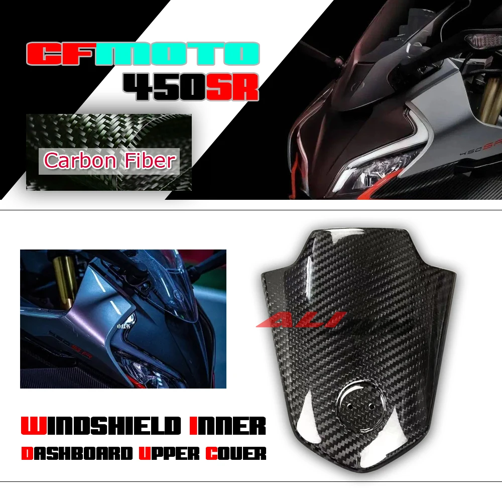 

Motorcycle Carbon Fiber Front Inner Fairing Windshield Intake Guard For CFMOTO 450SR 2023 2022 Front Instrument Dashboard Cover