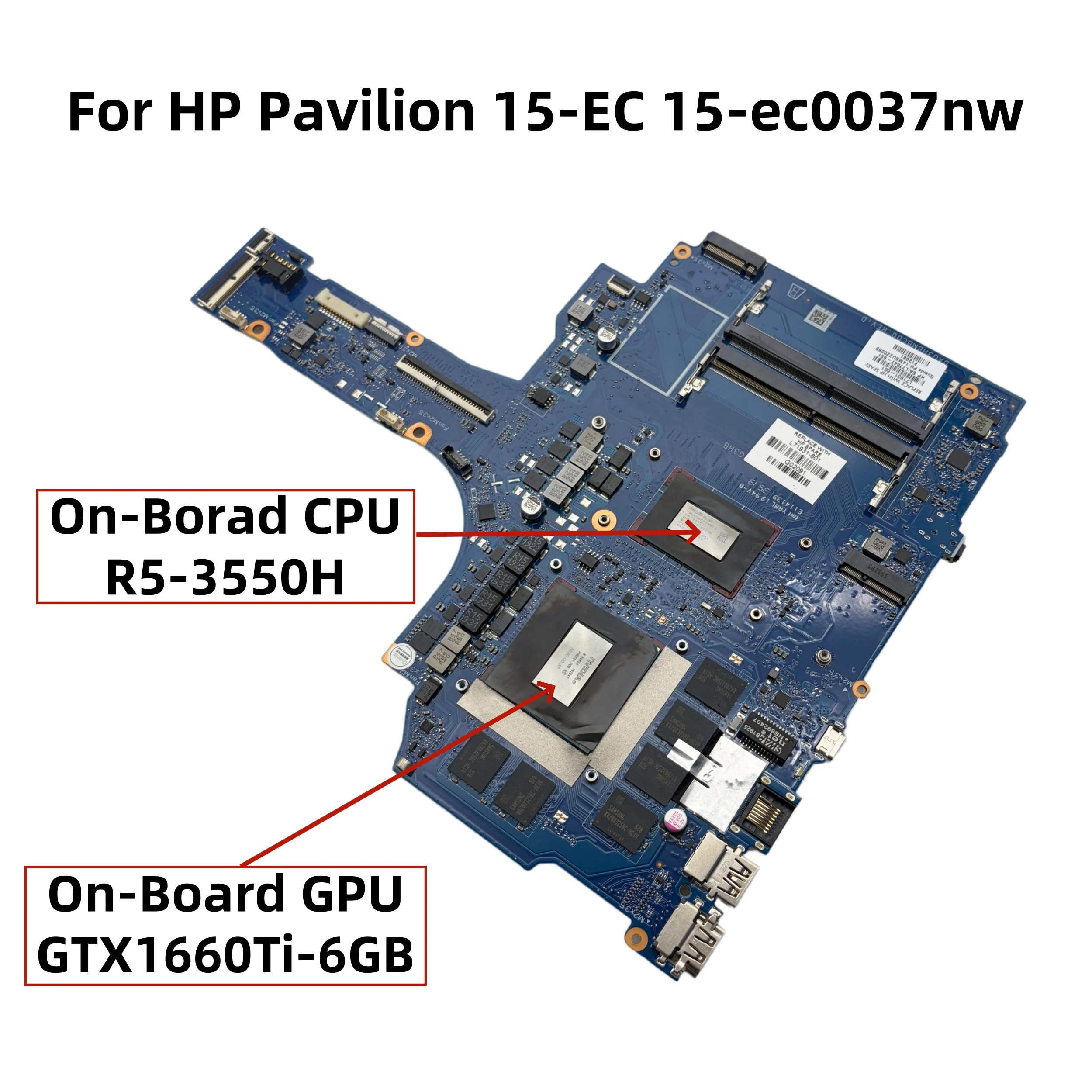 SPS: L71931-001 L71931-601 Placa base para portátil HP Pavilion 15-EC 15-ec0037nw con CPU R5-3550H DDR4 GTX1660Ti-6GB DAG3HBMBCD0