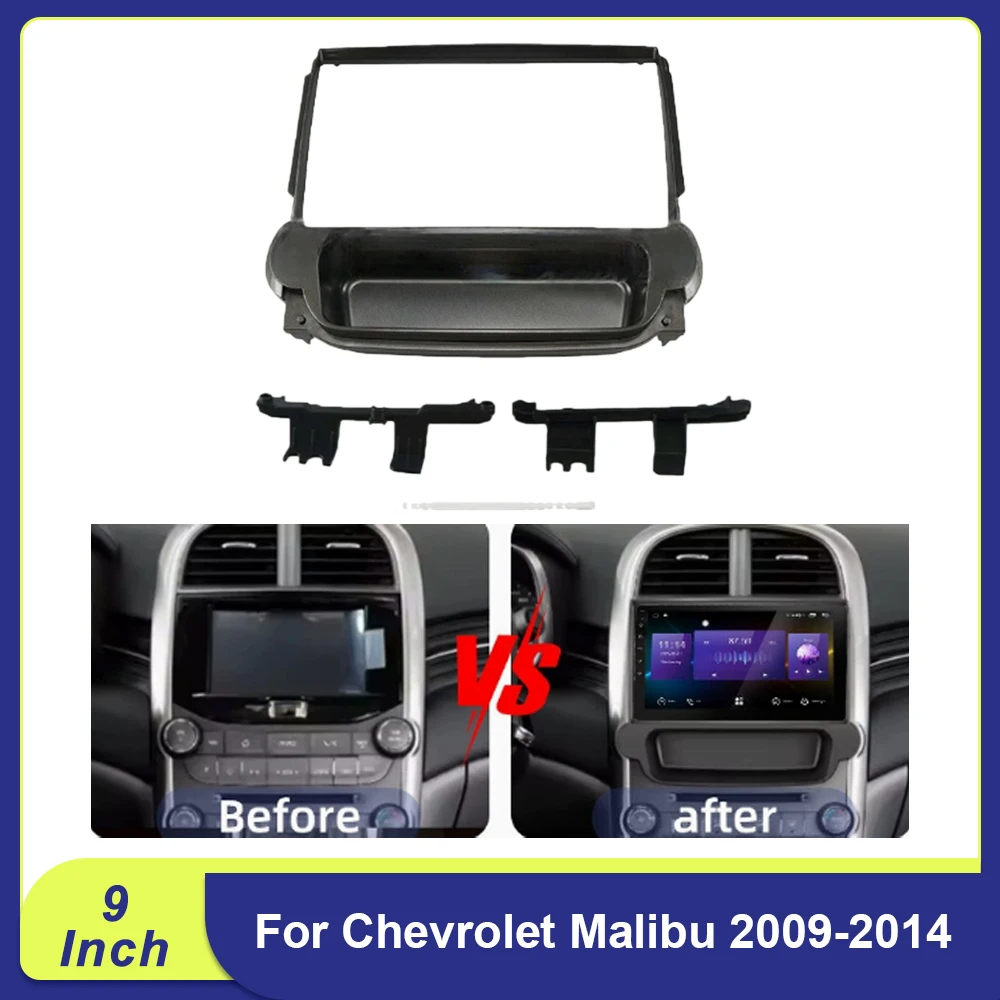 

Для Chevrolet Malibu 2009-2014: 9-дюймовая рамка для автомагнитолы 2DIN, адаптер для установки стереосистемы, комплект для монтажа на приборную панель