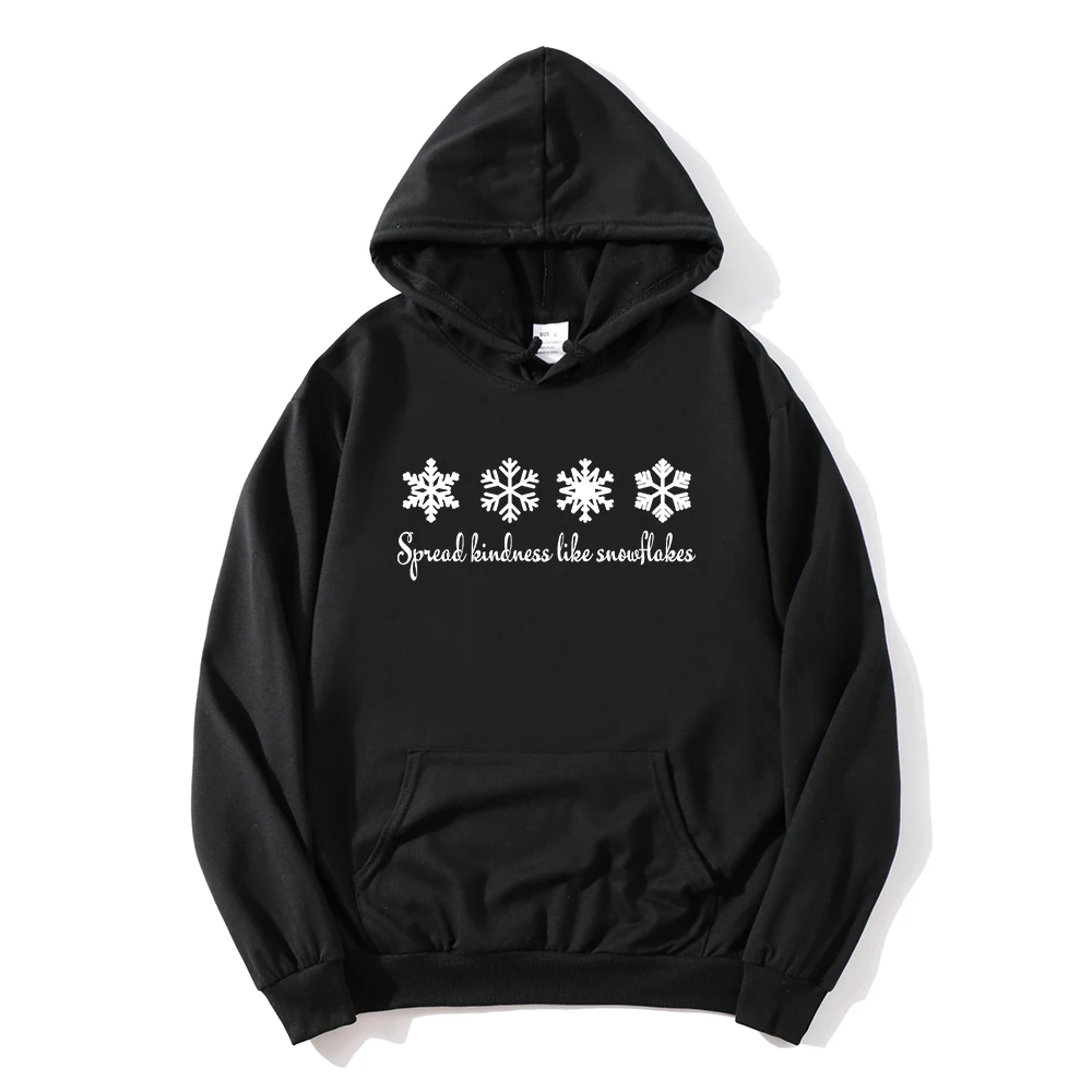 Spread Kindness Like Snowflakes Christmas Sweatshirt Snowflake Hoodies Kindness Clothes Winter Tops Christmas Gift Streetwear L