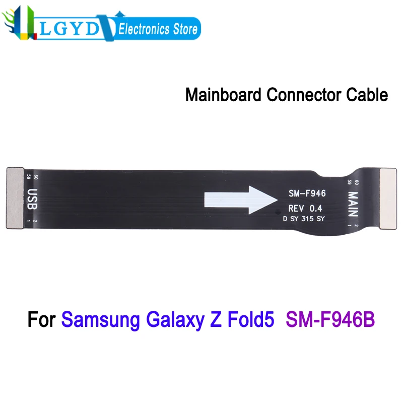 

Гибкий кабель разъема материнской платы для Samsung Galaxy Z Fold5 SM-F946B, соединительный кабель для материнской платы, запасная часть для ремонта