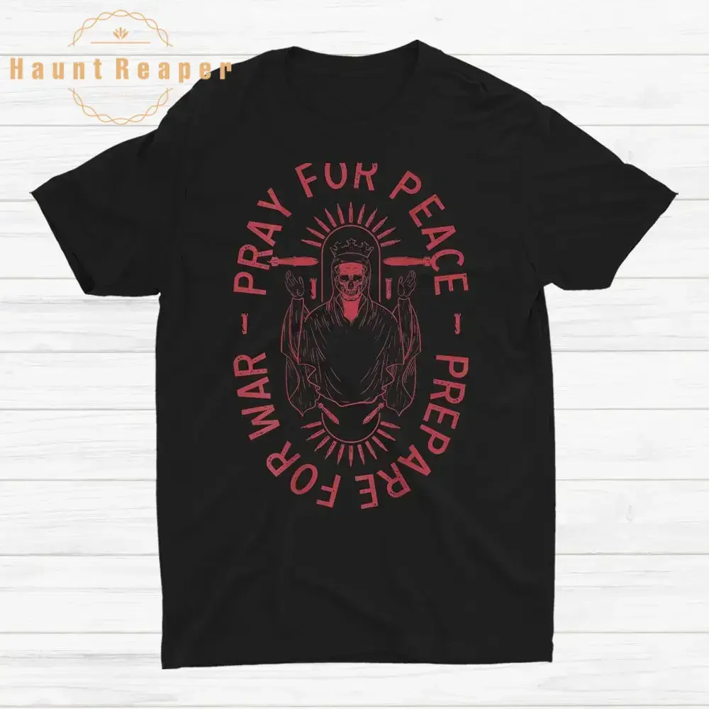 

Haunt Reaper Men T Shirt Pray For Peace Prepare For War Shirt Short-Sleeved Oversized T Shirt Round Neck Tops