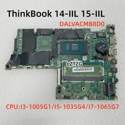 DALVACMB8D0 For Lenovo ThinkBook 14-IIL 15-IIL Laptop Motherboard With I3-1005G1 I5-1035G1/1035G4 I7-1065G7 100% Tested OK