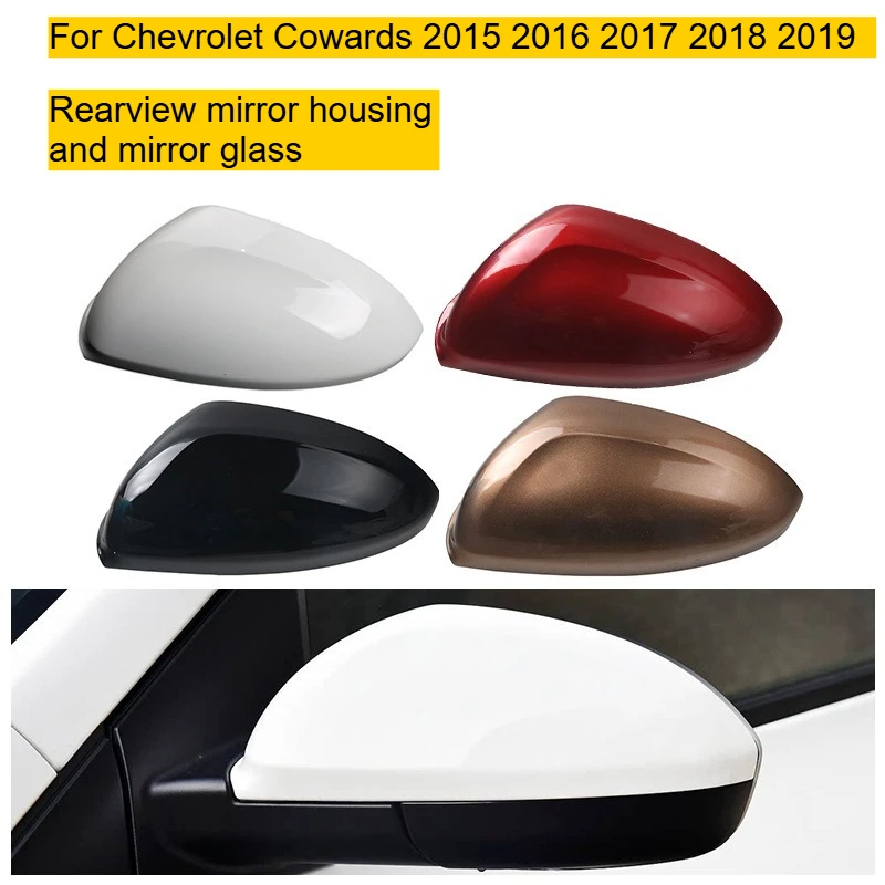 

For Chevrolet Cowards 2015 2016 2017 2018 2019 rearview mirror case, rearview lens frame reflector bottom case back cover