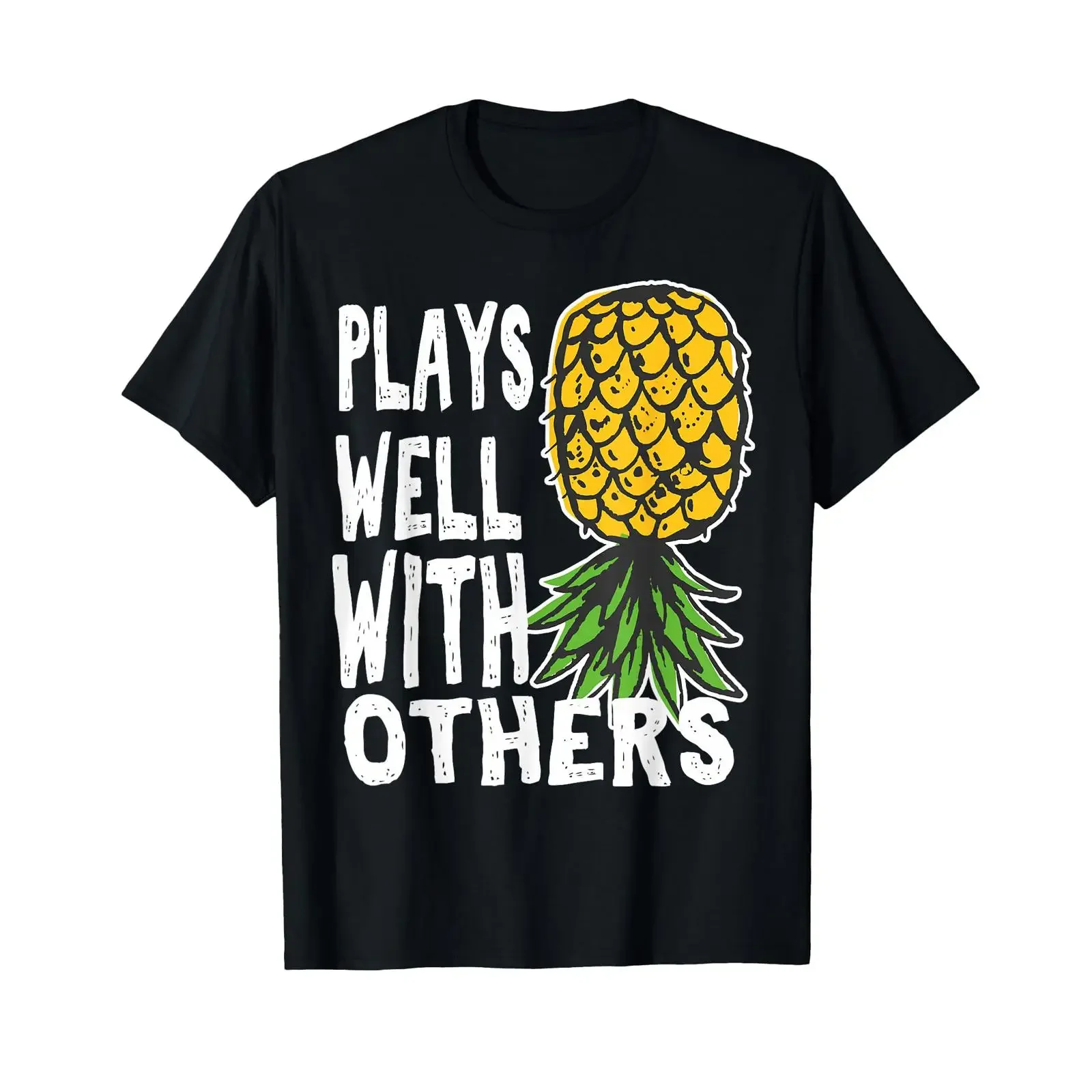 Swinger Couples Plays Well with Others Upside Down Pineapple T Shirt vintage Washed designer clothes Slightly Versatile Unisex