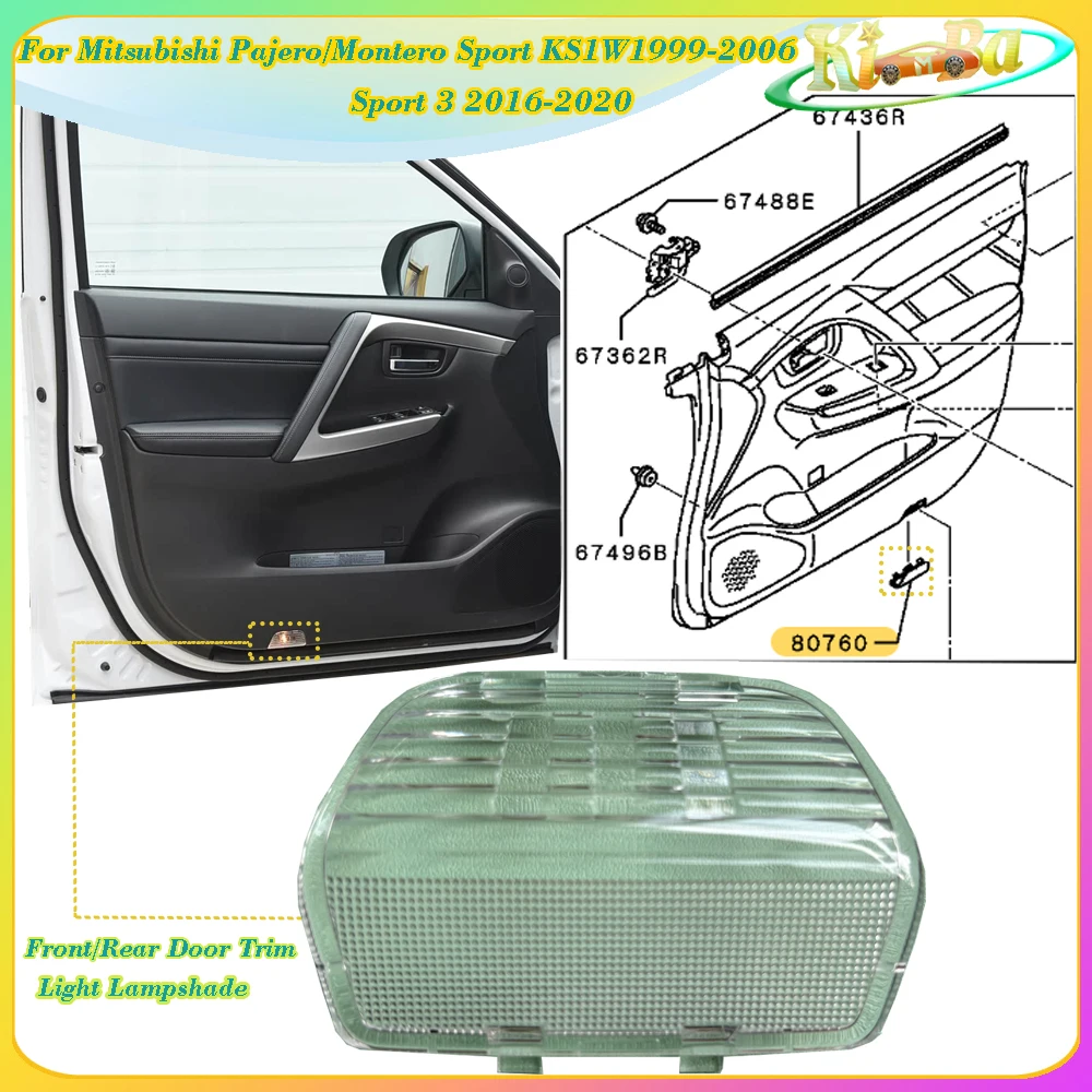 

KIMBA For Mitsubishi Pajero/Montero Sport KS1W1999-2006 Sport 3 2016-2020 Genuine parts Car Door Lampshade Trim Light Lampshade